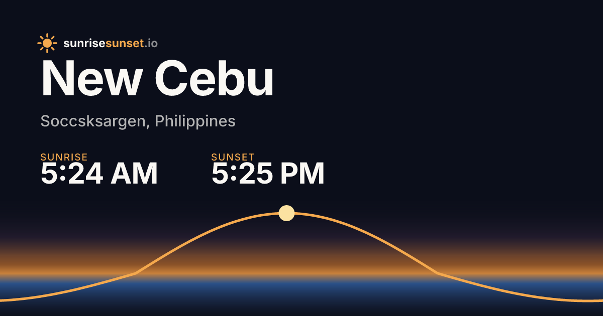 New Cebu, Philippines Sunrise & Sunset Times